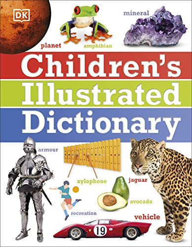 Children's Illustrated Dictionary (DK Children's Illustrated Reference)
